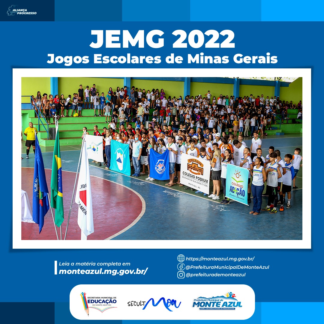 JEMG 2022 - JOGOS ESCOLARES DE MINAS GERAIS - ETAPA MUNICIPAL - Prefeitura  Municipal de Monte Azul